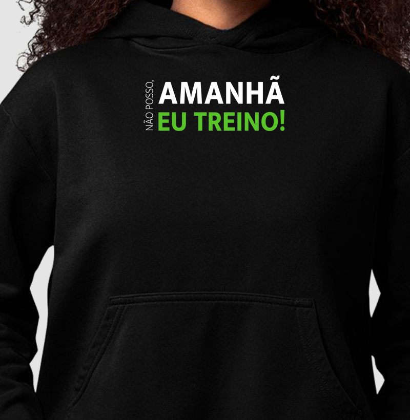 Não Posso, Amanhã Eu Treino