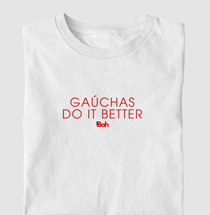 Gaúchas do it better