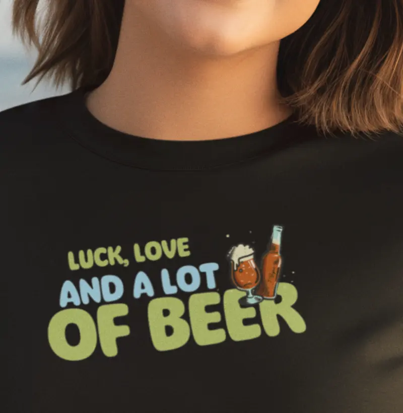Luck, Love and a Lot of Beer