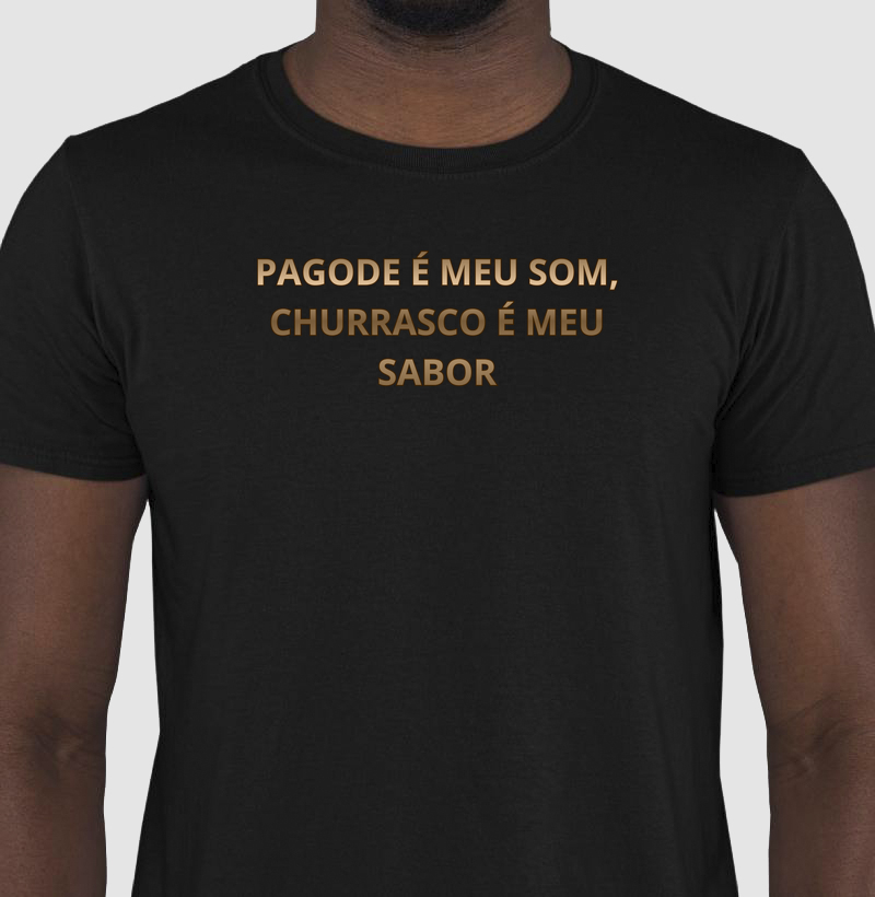 camiseta pagode é meu som, churrasco é meu sabor