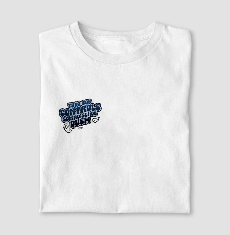 Tudo Sob Controle, Só Não Sei De Quem ...
