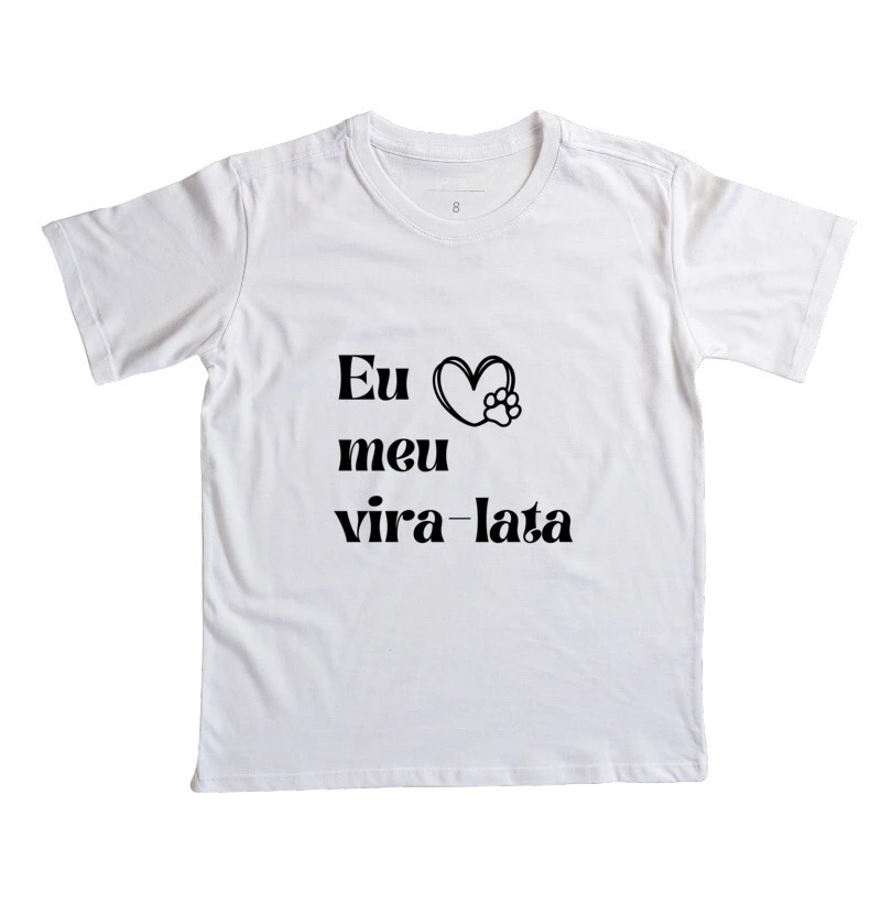 Camiseta infantil / eu amo meu vira-lata