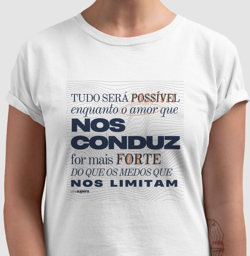 Camiseta "Tudo será possível"