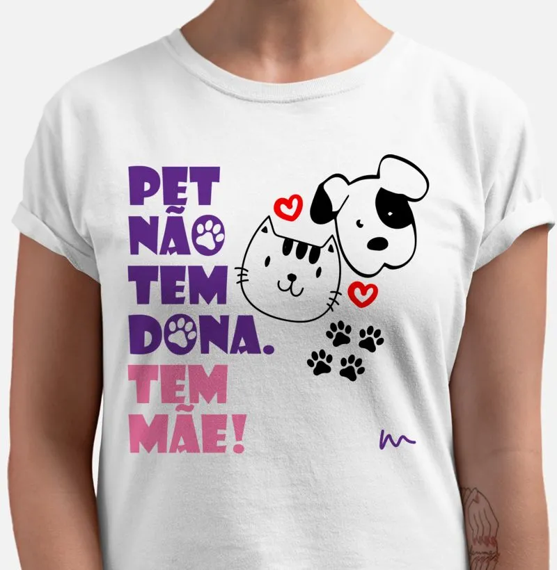 Camiseta Premium Algodão Peruano Mãe de Pet