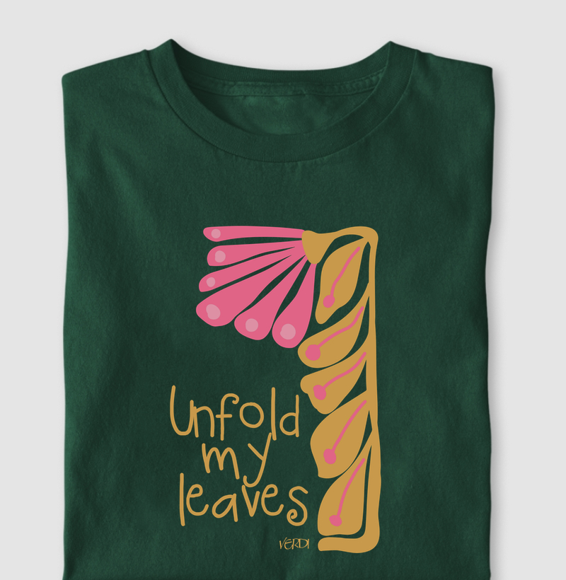 Unfold  my  leaves