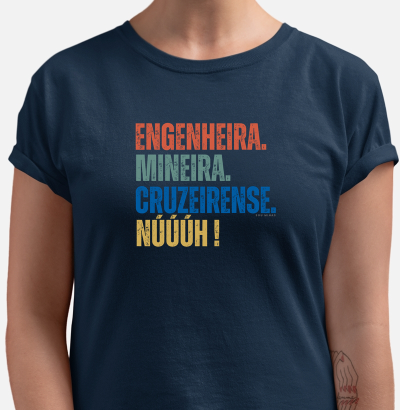 Engenheira. Mineira. Cruzeirense. Núúúh!