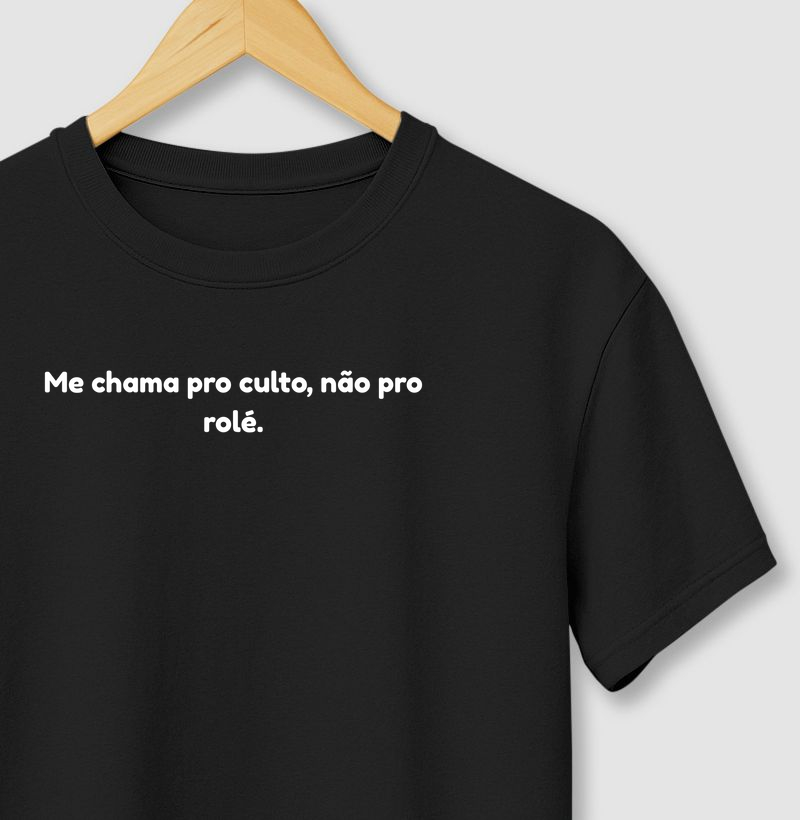 CAMISETA ME CHAMA PRO CULTO