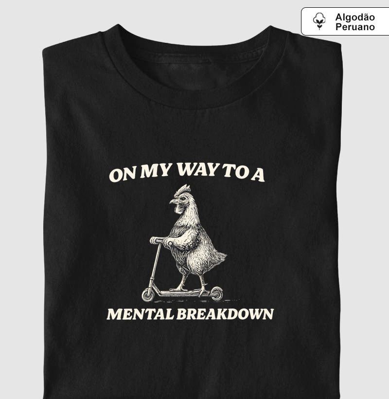 On my way to a mental breakdown