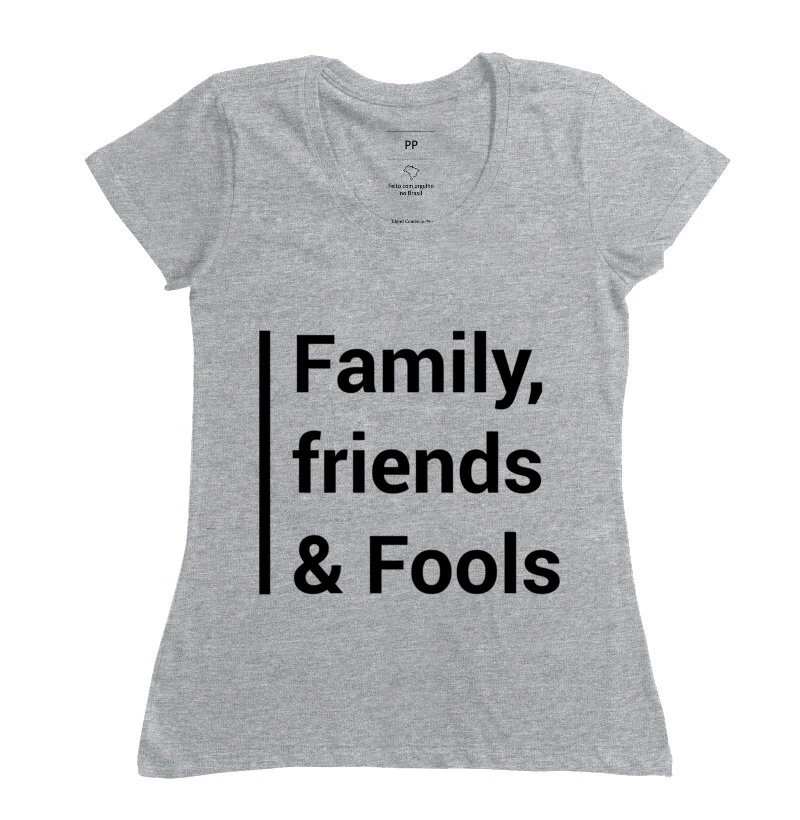 Camiseta Family Friends Fools Colecao Buzz 