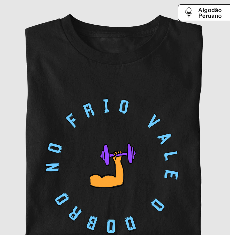No Frio Vale o Dobro