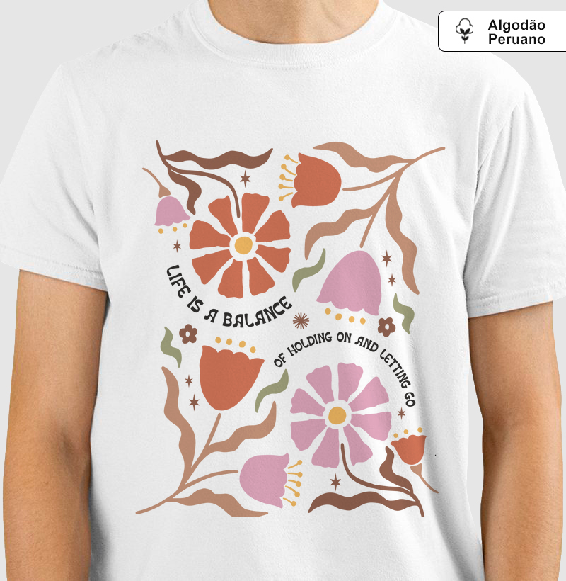 Camiseta algodão peruano Life is a balance 