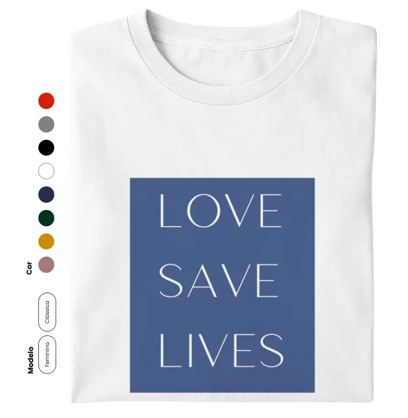 LOVE SAVE LIVES [estampa azul]