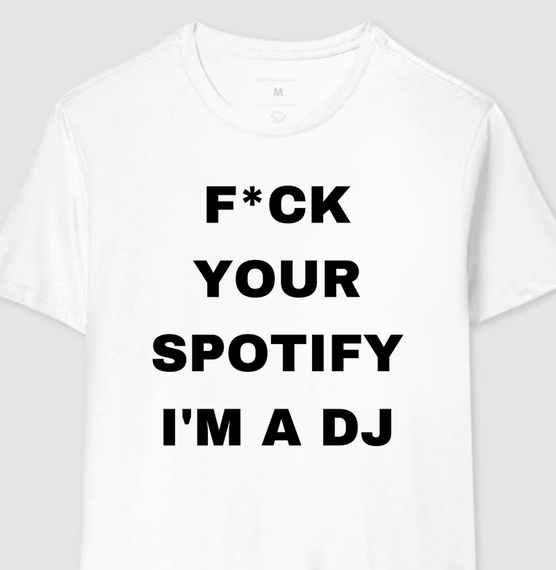 F*CK YOUR SPOTIFY