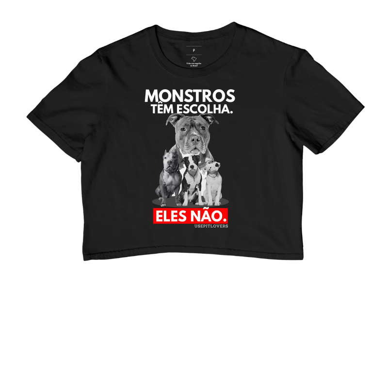MONSTROS TEM ESCOLHA. ELES NÃO.