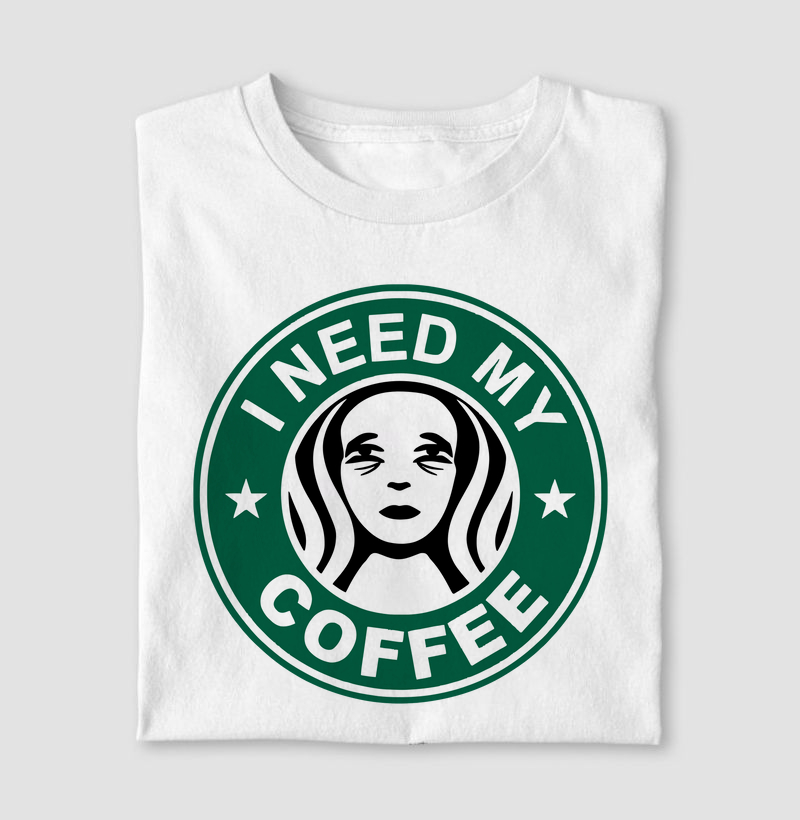 I need my coffee