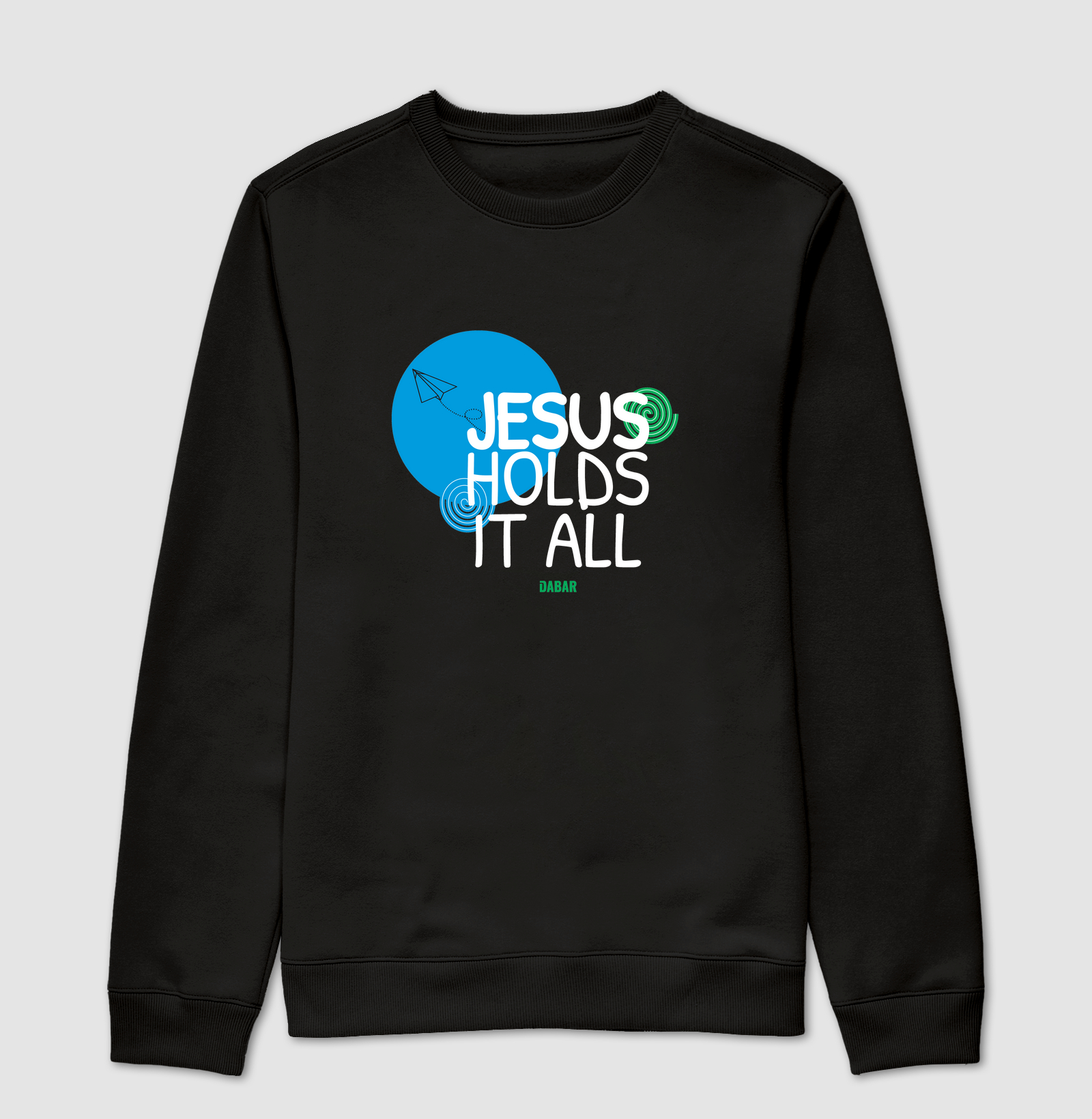 JESUS, HOLDS IT ALL