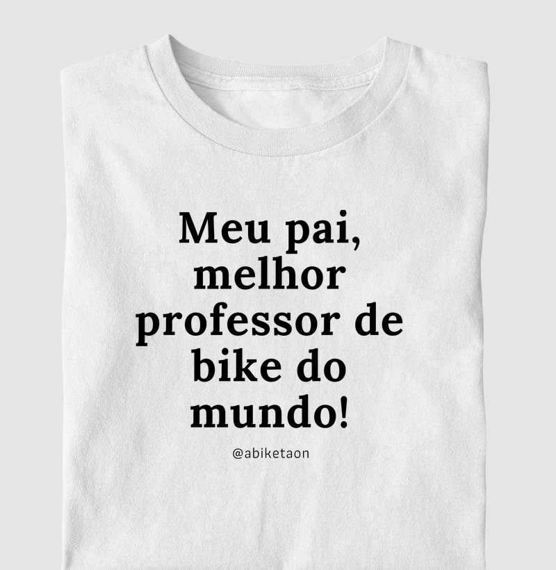 Meu pai melhor professor de bike do mundo!