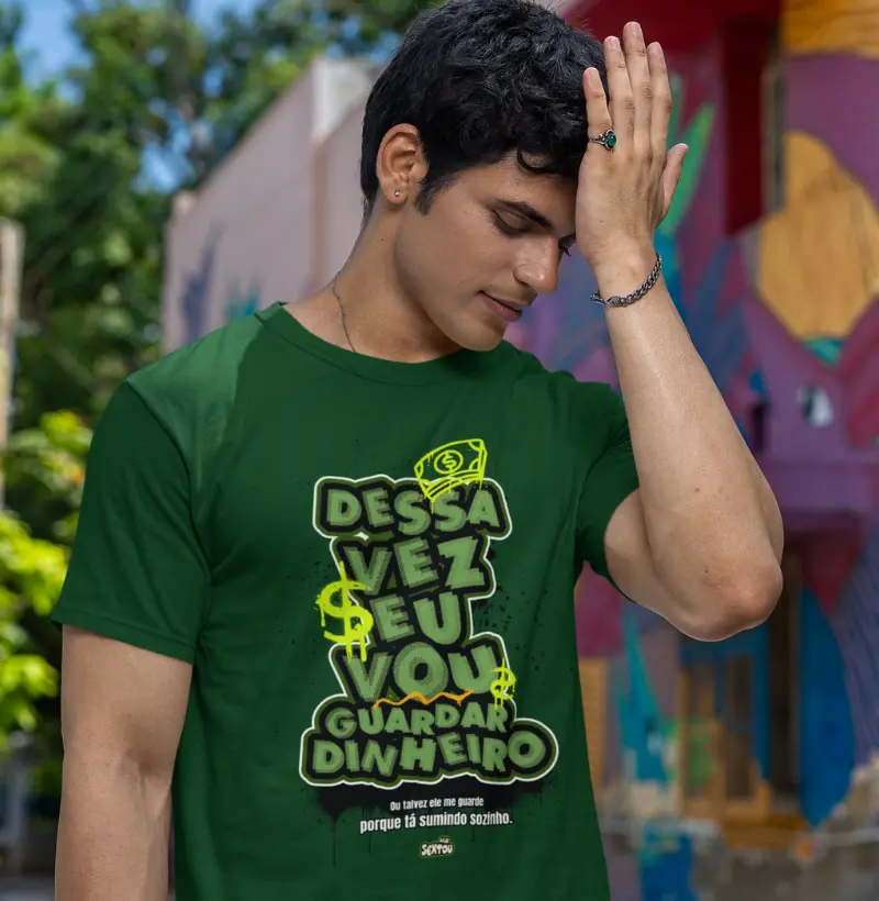 Dessa Vez Eu Vou Guardar Dinheiro...