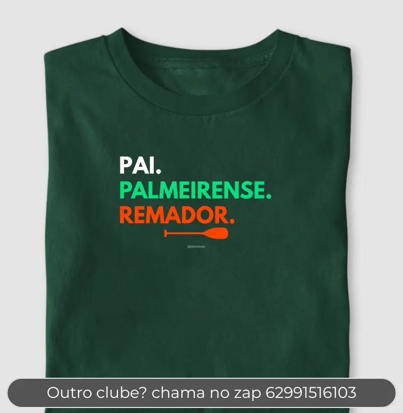 Pai. Palmeirense. Remador.