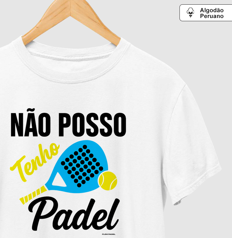 Não Posso Tenho Padel