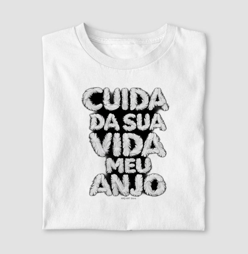 Cuida da sua vida meu anjo