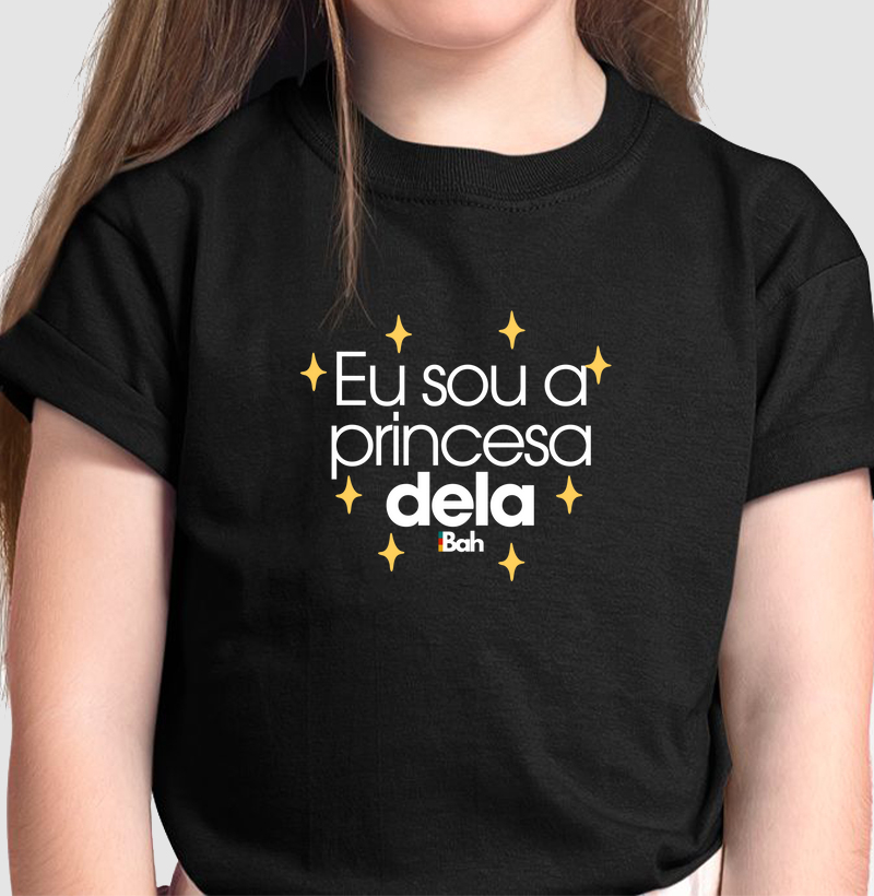 Eu sou a princesa dela