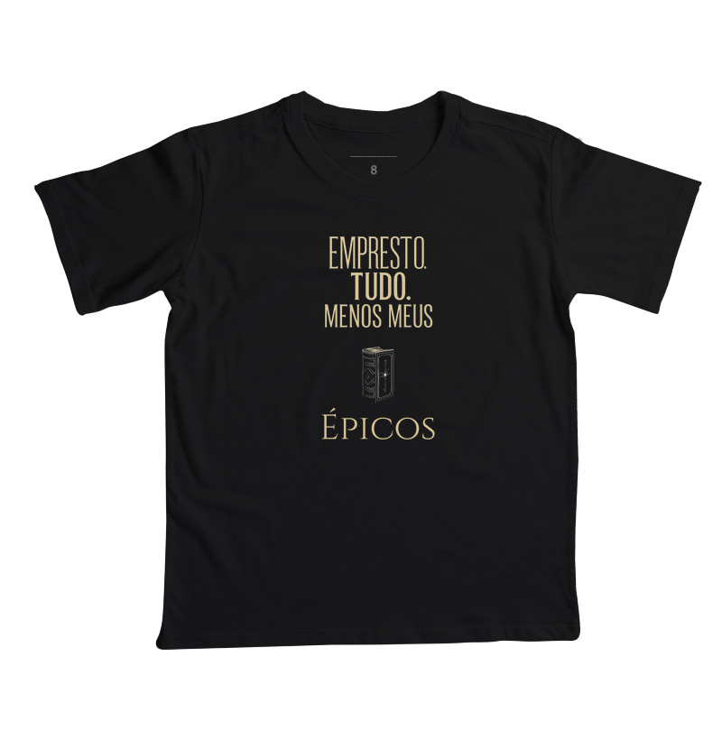 Empresto tudo. Menos meus épicos