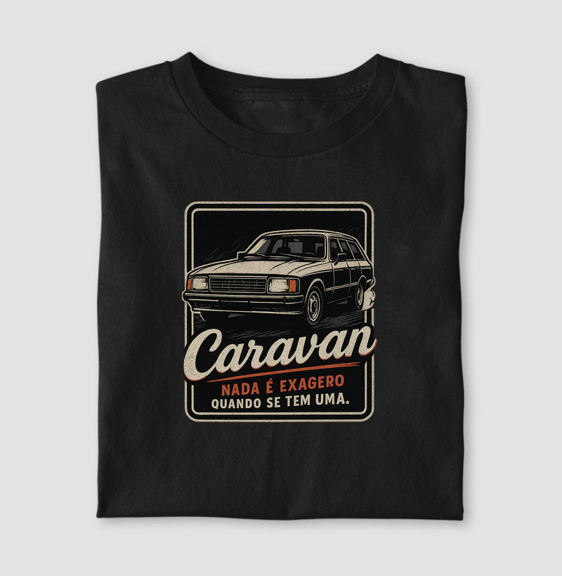 Caravan - Nada é Exagero quando se tem uma!