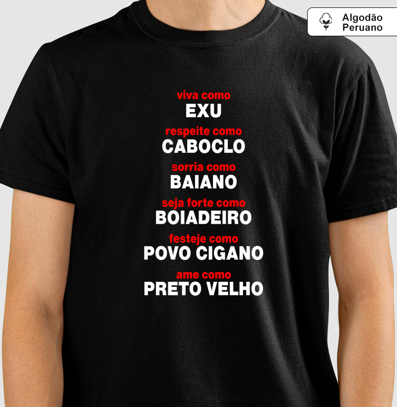 Viva como Exu - Algodão Peruano