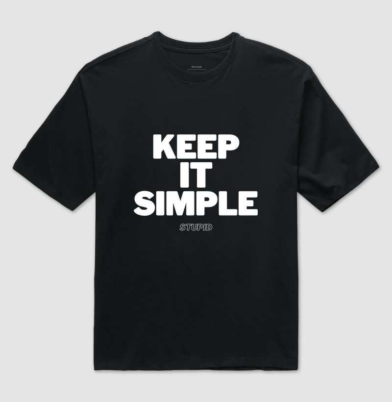 Keep It Simple!