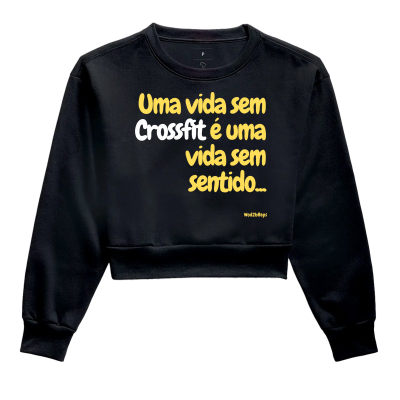 uma vida sem crossfit é uma vida sem sentido