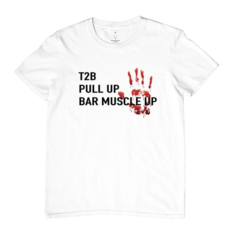 Camiseta - T2b, Pull Up e Bmu