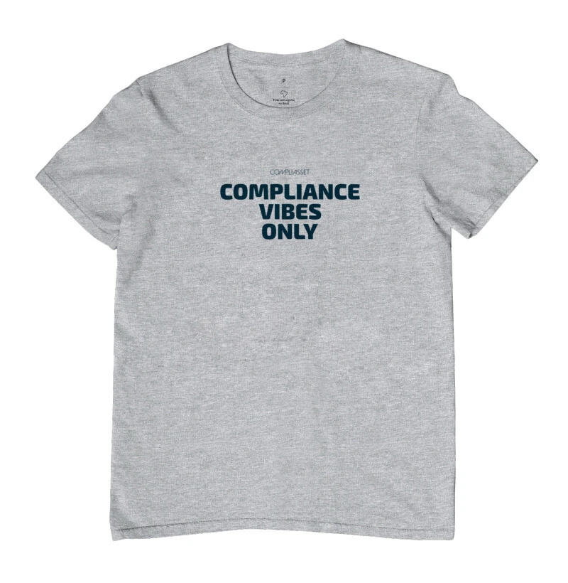 Compliance Vibes Only