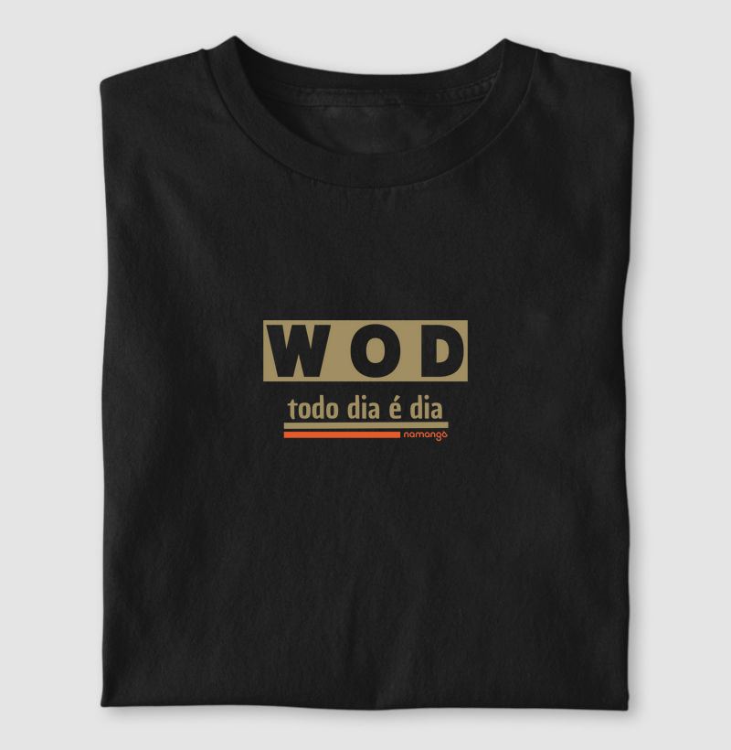 Camiseta WOD Todo Dia É Dia – Na Manga
