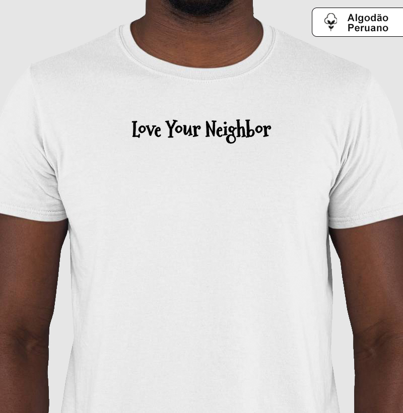 Love Your Neighbor