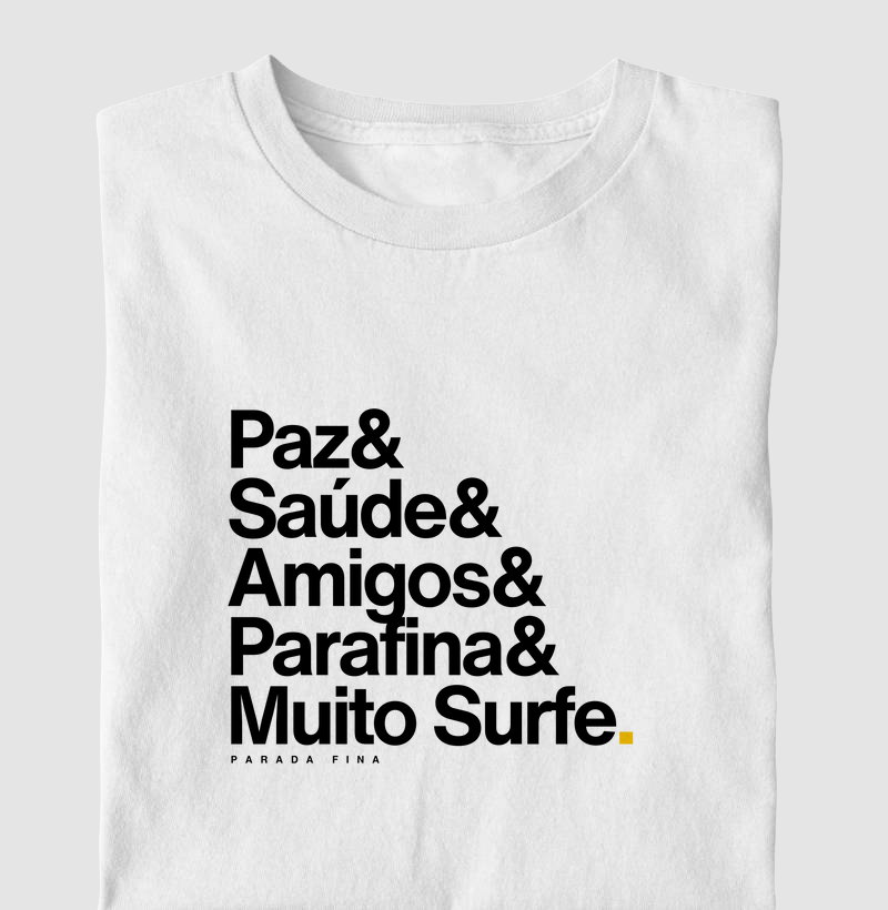 Paz, saúde, amigos, parafina e muito surfe!