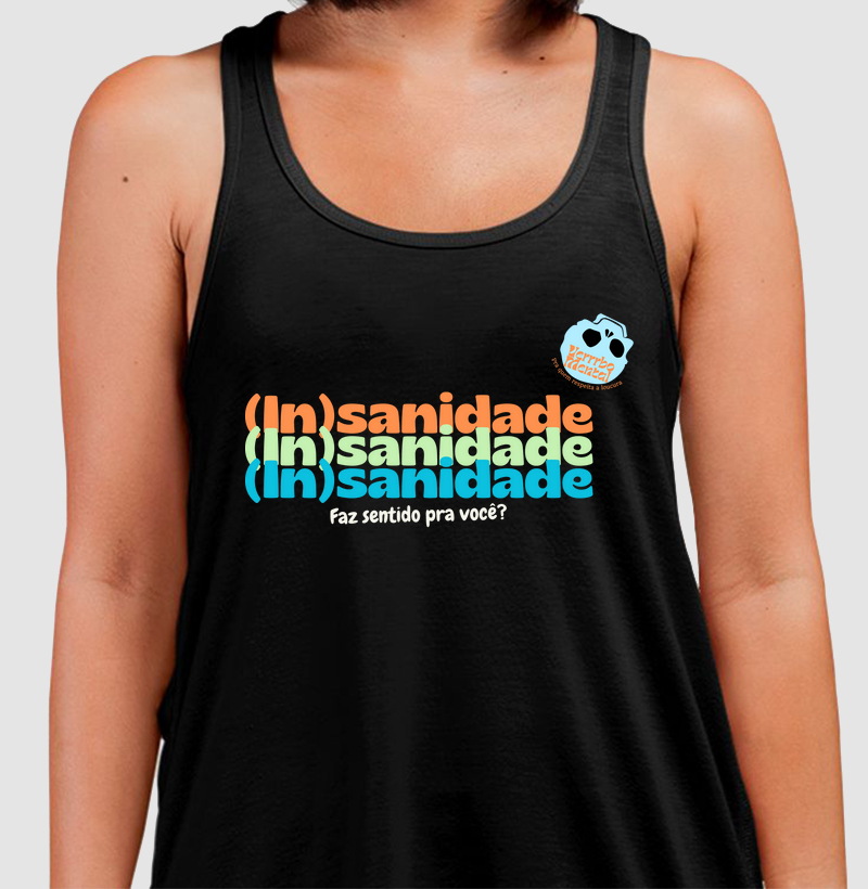 Camiseta (In)sanidade