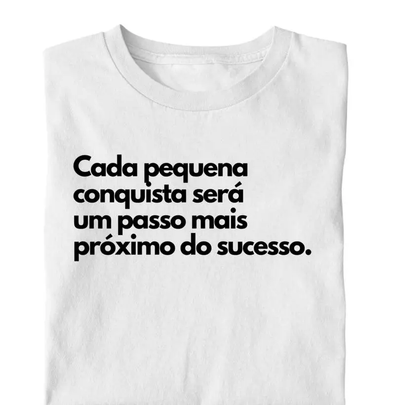 Cada pequena conquista será um passo mais próximo do sucesso.