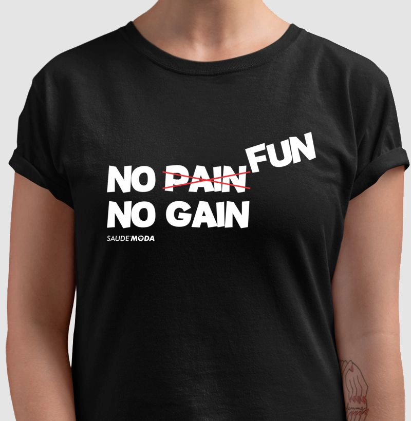 NO PAIN (FUN), NO GAIN