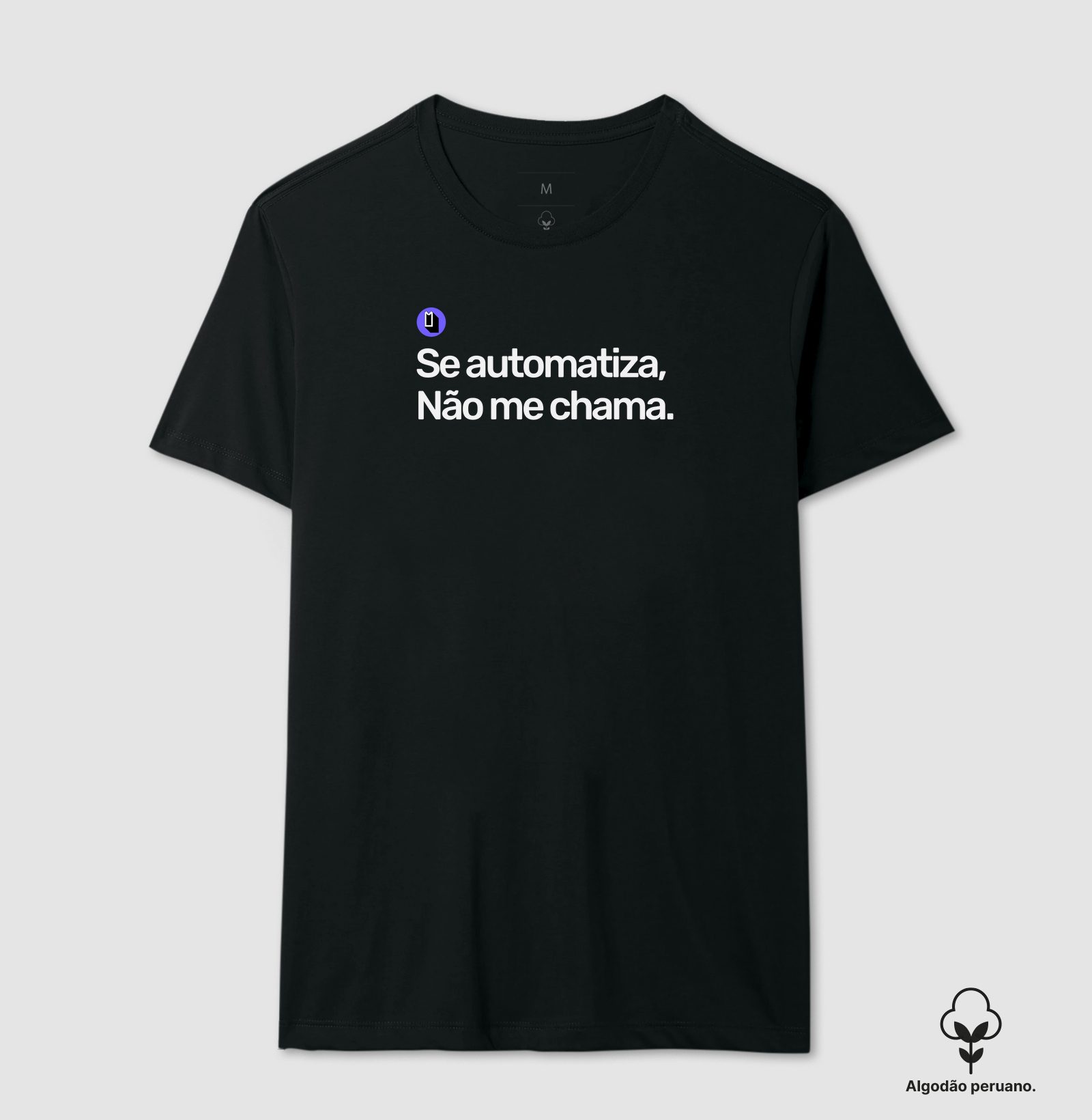 Se automatiza, Não me chama.