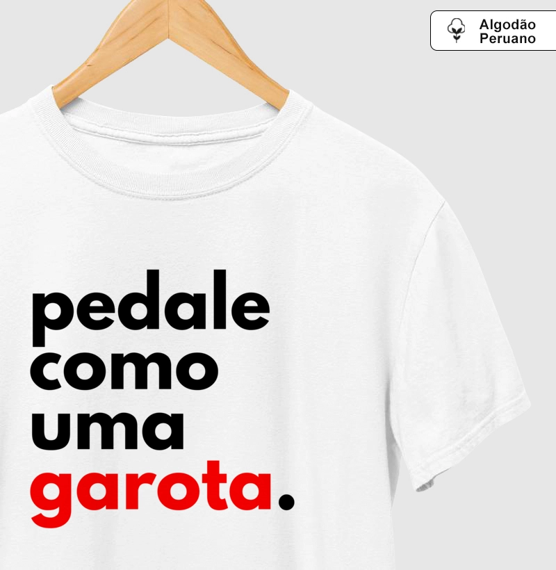 PEDALE COMO UMA GAROTA