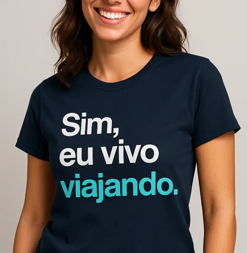Sim, eu vivo viajando