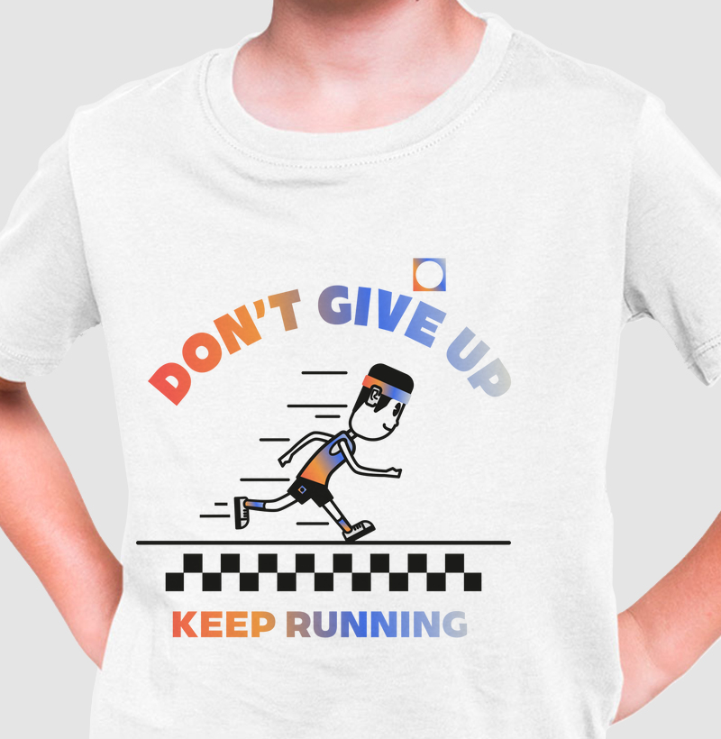 Camiseta Infantil Don't Give Up