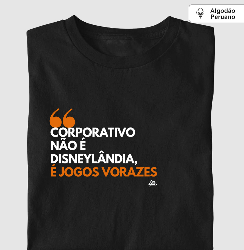 Corporativo não é Disney - Edição Pima