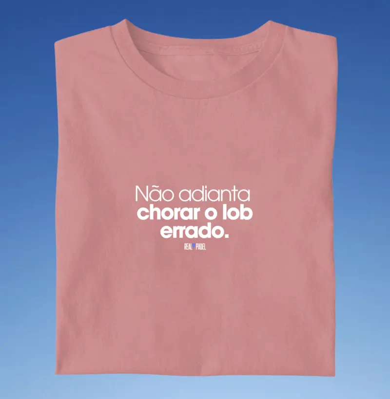 Não adianta chorar o lob errado