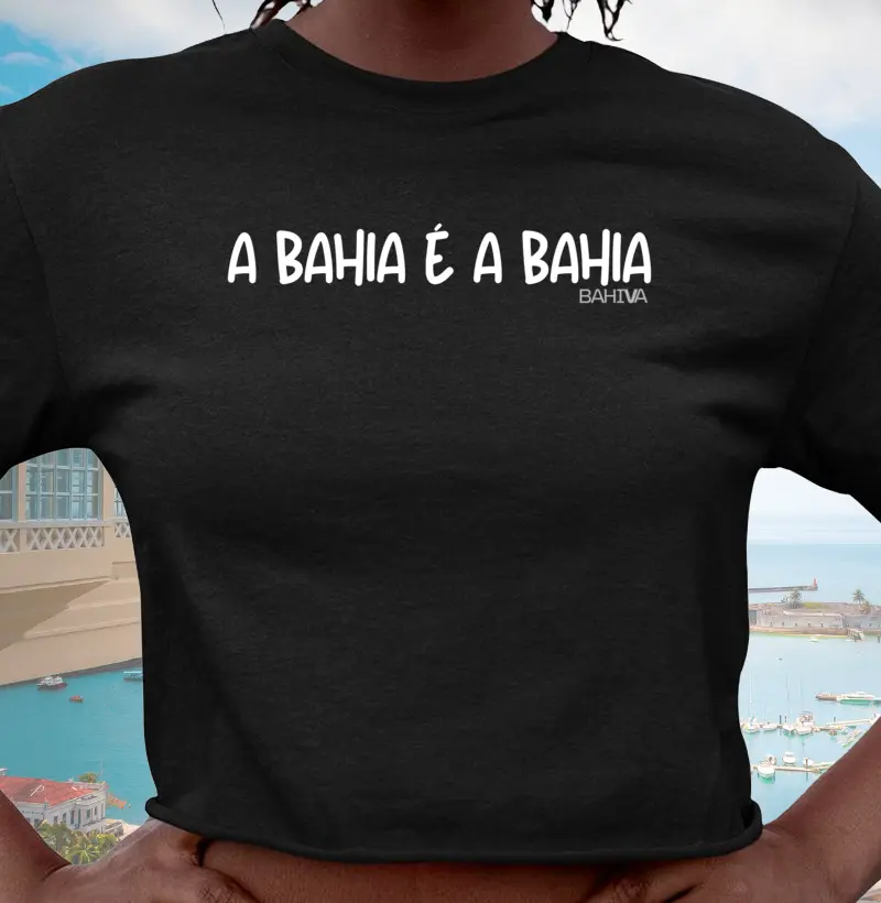 A Bahia é a Bahia