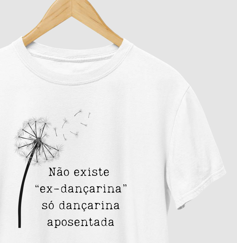 Não existe ex-dançarina