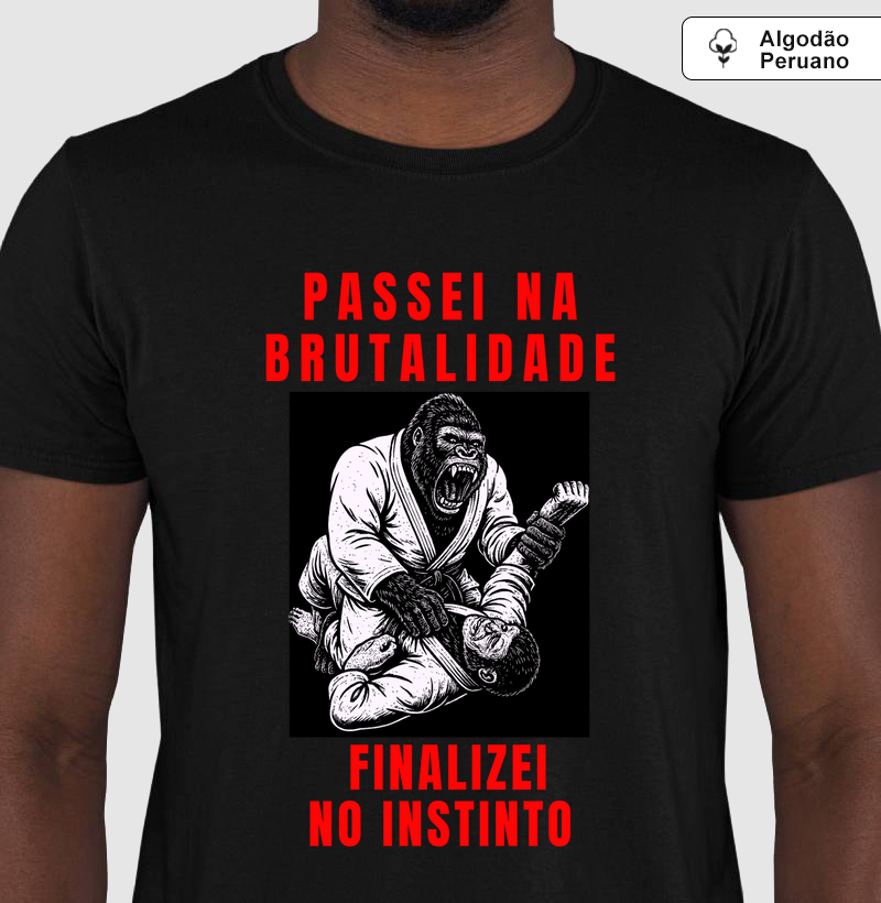 PASSEI NA BRUTALIDADE FINALIZEI NO INSTINTO.