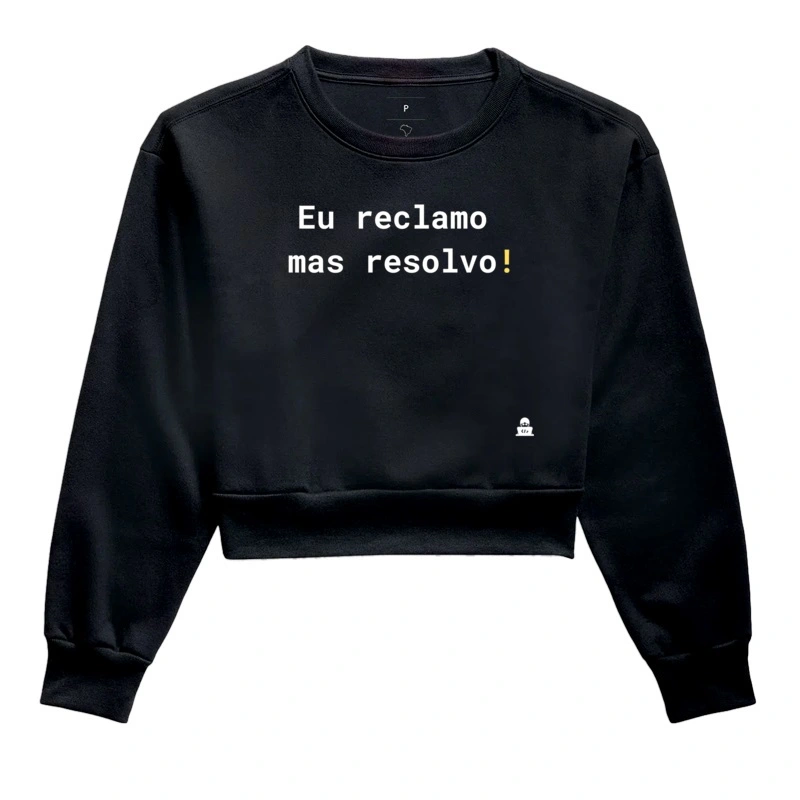 eu reclamo mas resolvo