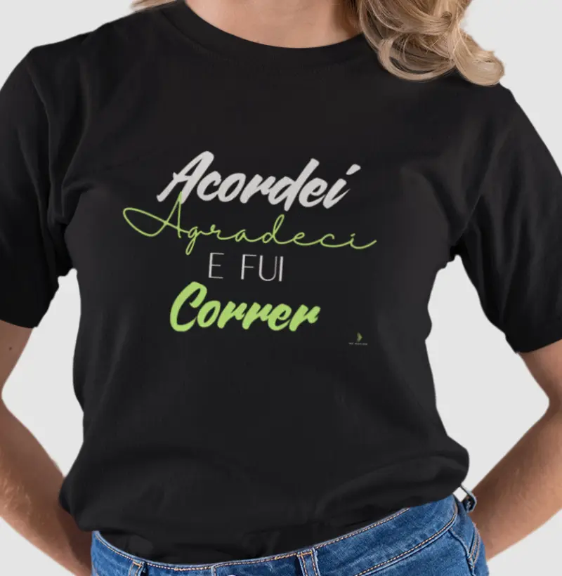 Acordei, Agradeci e Fui Correr